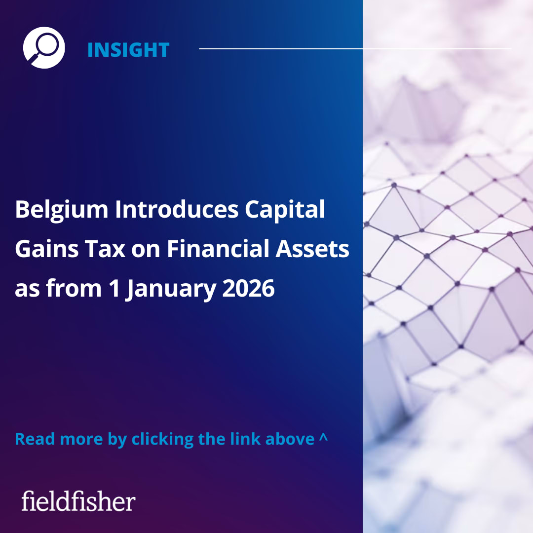 Belgium Introduces Capital Gains Tax on Financial Assets as from 1 January  2026