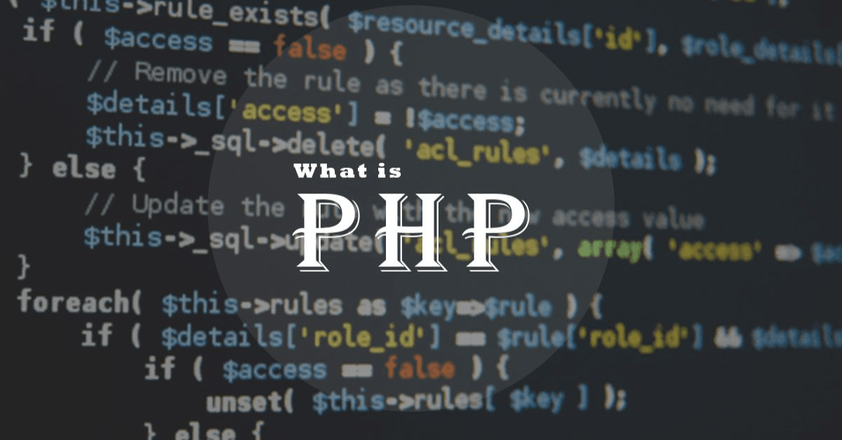 What Is PHP