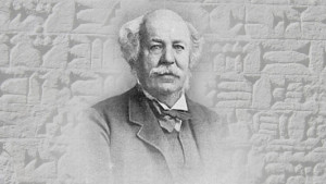 The Great People of Archaeology: Sir Henry Rawlinson