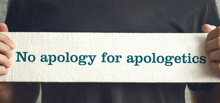 No Apology for Apologetics