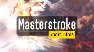Masterstroke Short Films