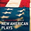 The Methuen Drama Book of New American Plays