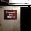 Beneath The Streets