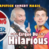 Cirque Du Hilarious