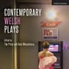 Contemporary Welsh Plays
