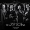 The Haunting of Blaine Manor at Preston Continental