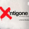 Darren Murphy's X'ntigone (after Sophocles' Antigone)