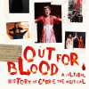 Out For Blood: A Cultural History of Carrie the Musical