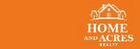 Home and Acres Realty Home and Acres Realty