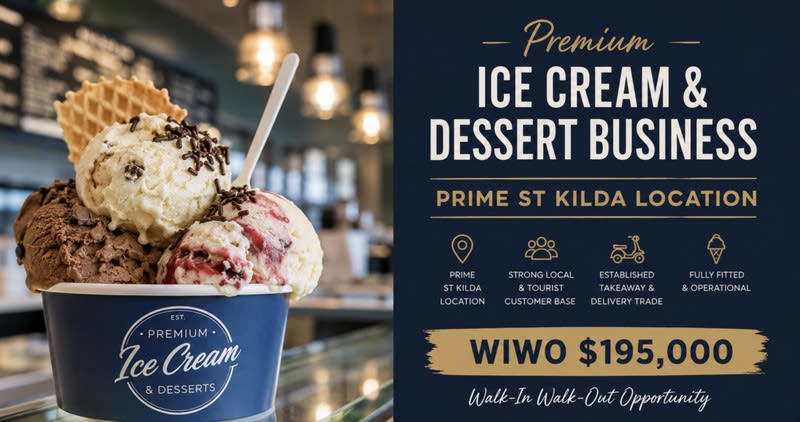 Premium Ice Cream & Dessert Business  Prime St Kilda Location  WIWO $195,000