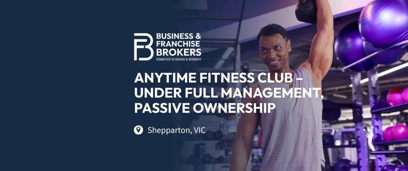 Anytime Fitness Club Under Full Management, Passive Ownership (regional Victoria) Bfb4702 Anytime Fitness Club Under Full Management, Passive Ownership (regional Victoria) Bfb4702
