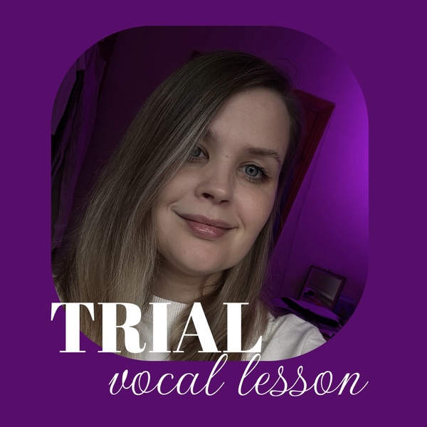 Trial vocal lesson (20 MIN)