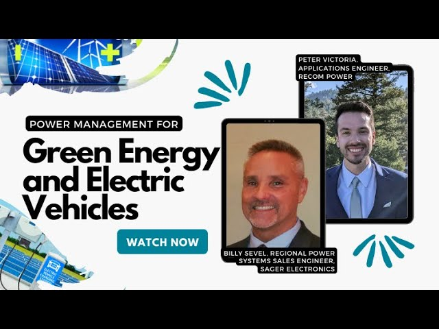 Power Management for Green Energy and Electric Vehicles