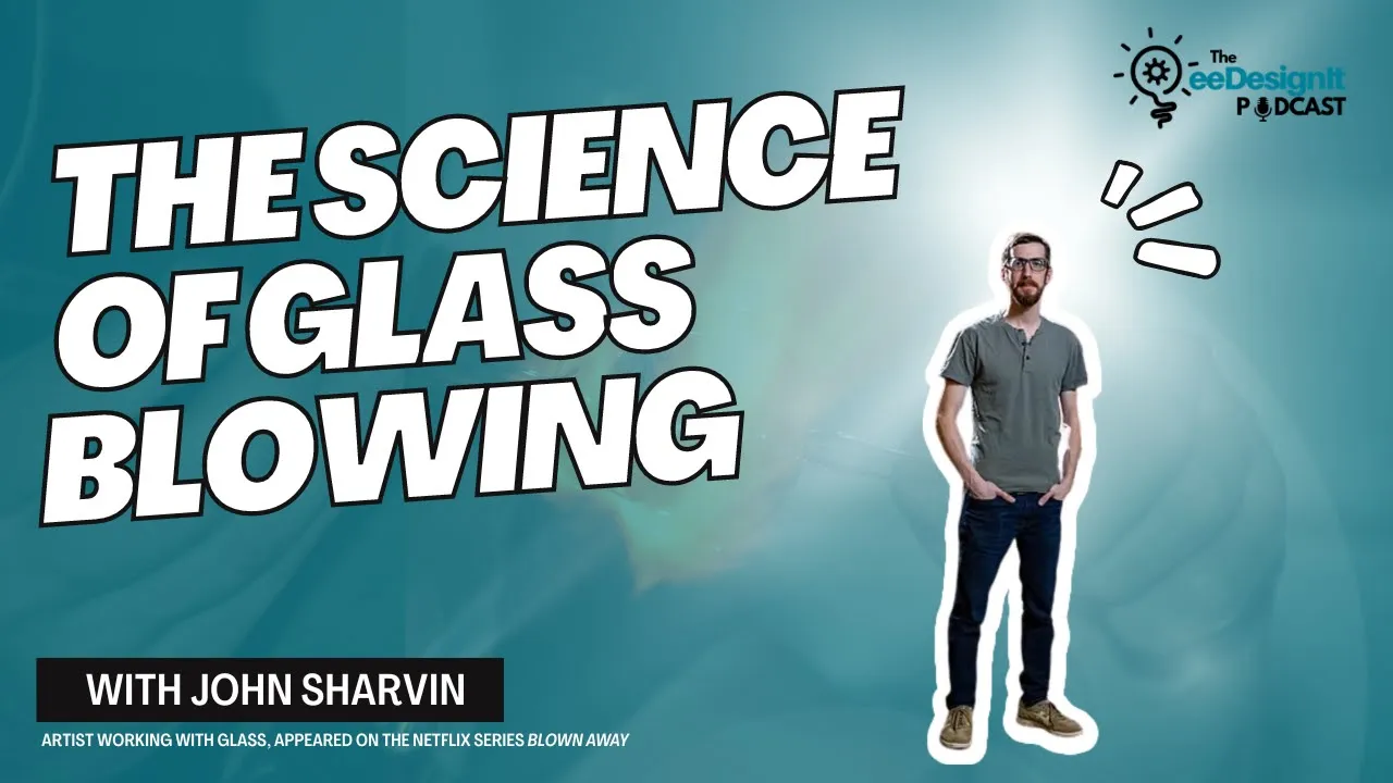 The Science of Glass Blowing