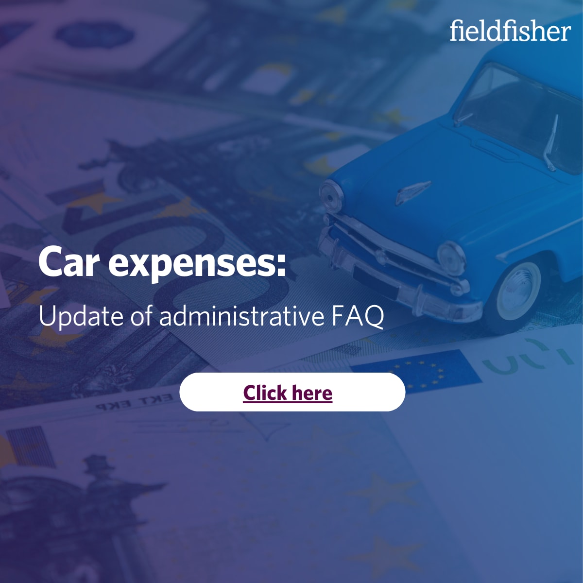 Car expenses update of administrative FAQ Fieldfisher