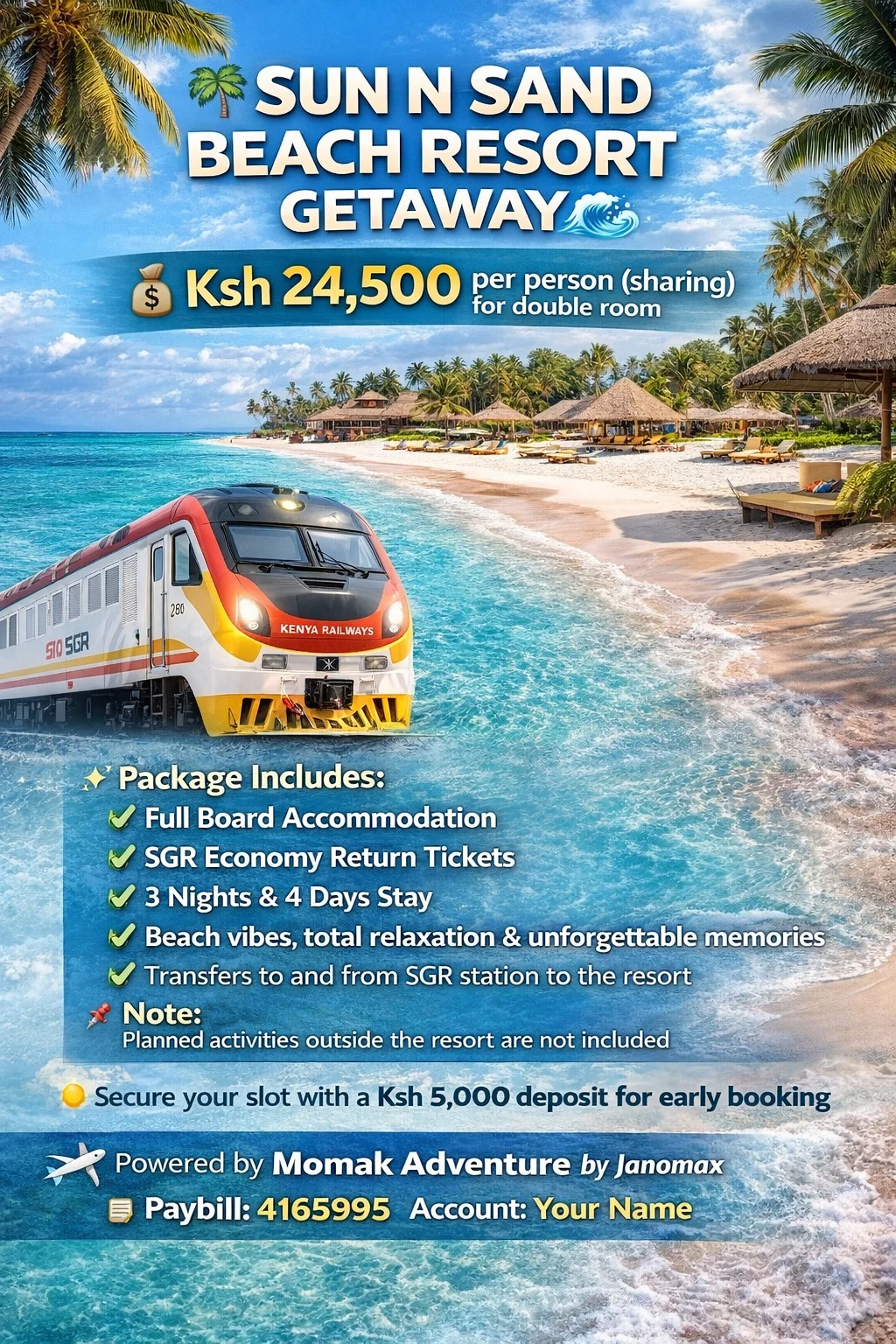 3 NIGHTS 4 DAYS SUN N SAND