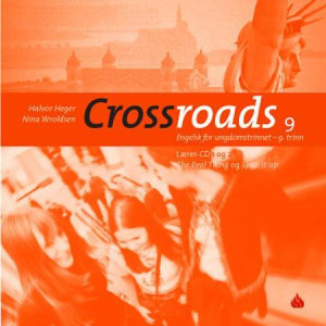 Crossroads 9 lærer-CD 1 og 2