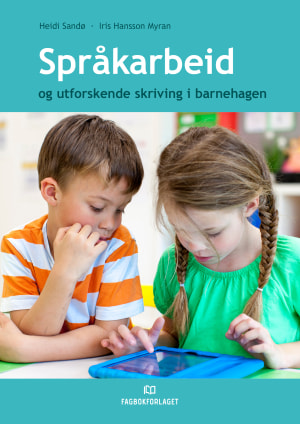 Språkarbeid og utforskende skriving i barnehagen, e-bok