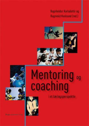 Mentoring og coaching i et læringsperspektiv