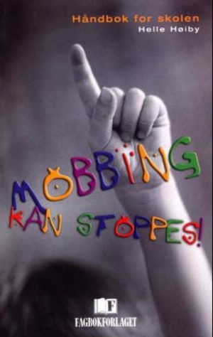 Mobbing kan stoppes!