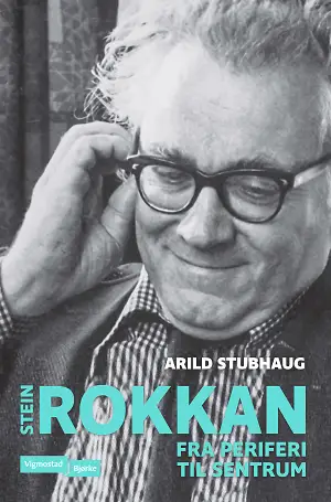 Stein Rokkan. En biografi