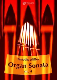 Organ sonata no. 4 PDF - Timothy Miller