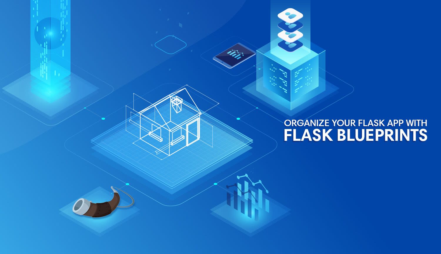 Organizing Flask Apps with Blueprints