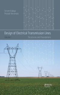 Design of Electrical Transmission Lines: Structures and Foundations