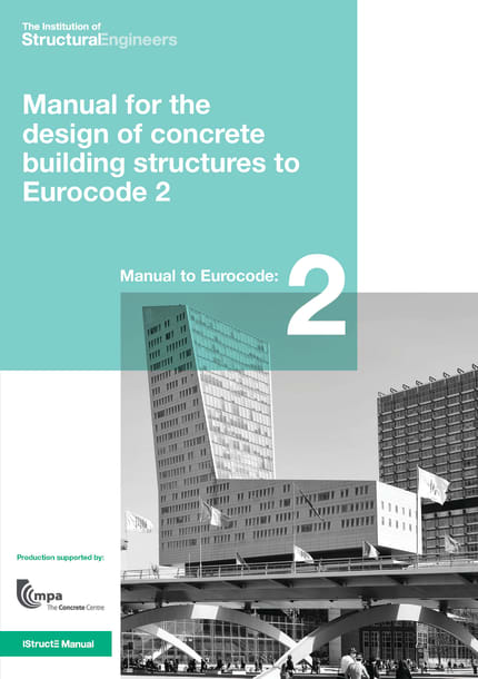 Manual For The Design Of Concrete Building Structures To Eurocode 2 The Institution Of Structural Engineers