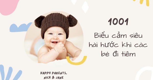 1001 biểu cảm siêu hài hước khi các bé đi tiêm