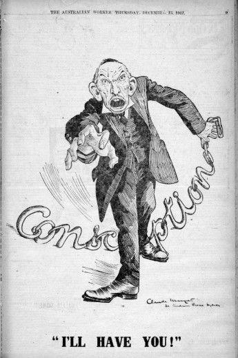 Caricature of Hughes from the Australian Worker magazine, 1917. Noel Butlin Archives Centre, Australian National University.