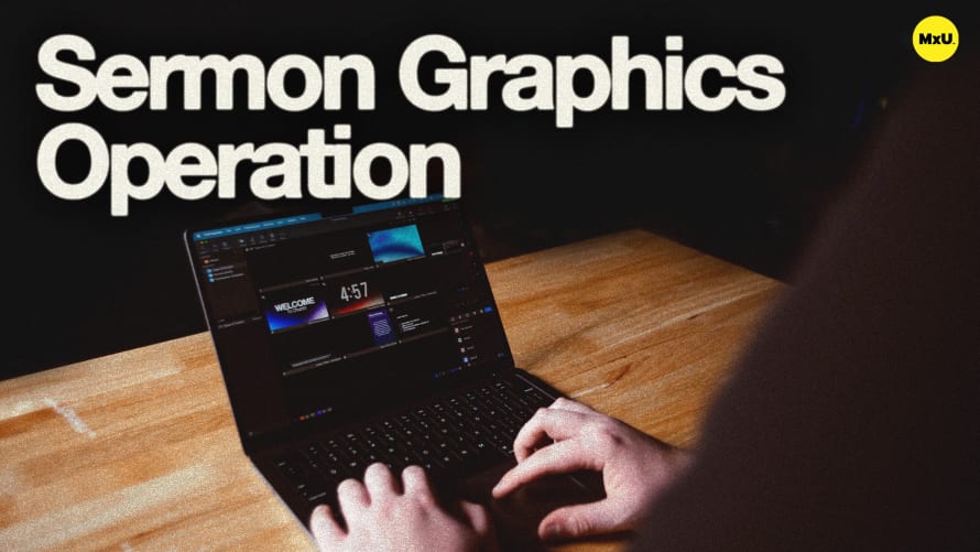 Sermon Graphics Operation