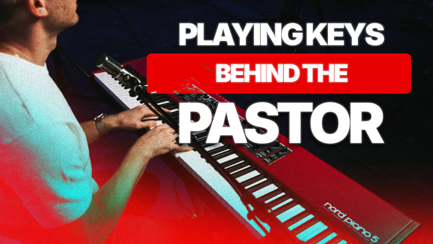 Playing Keys Behind the Pastor