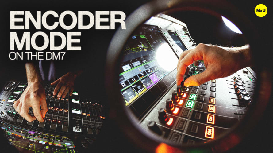 Encoder Mode on the DM7