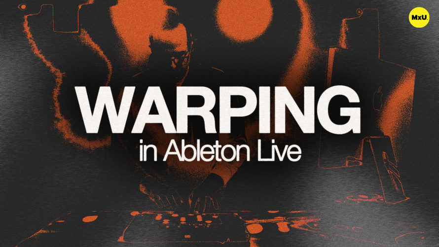 Warping in Ableton Live