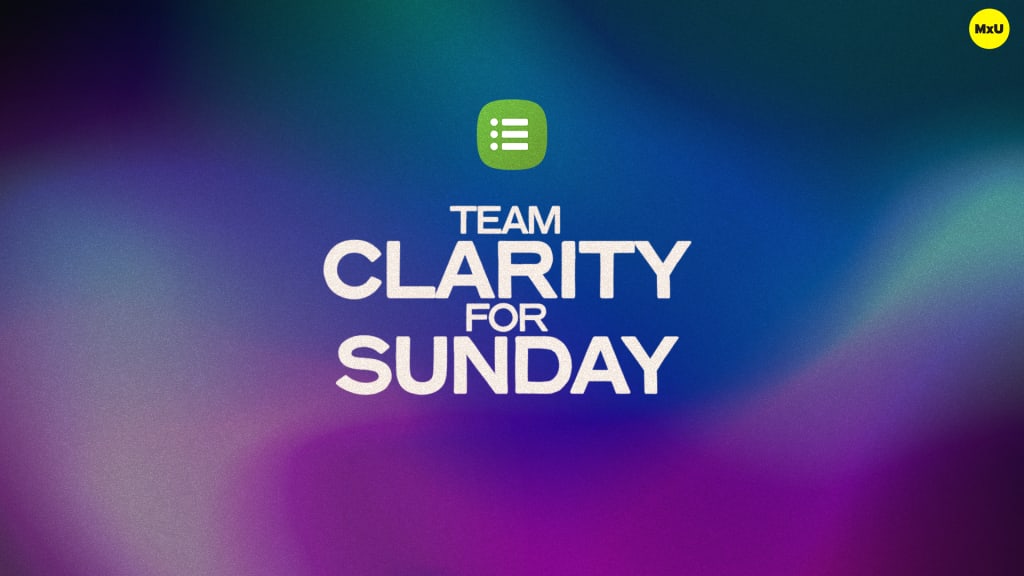 Team Clarity for Sunday