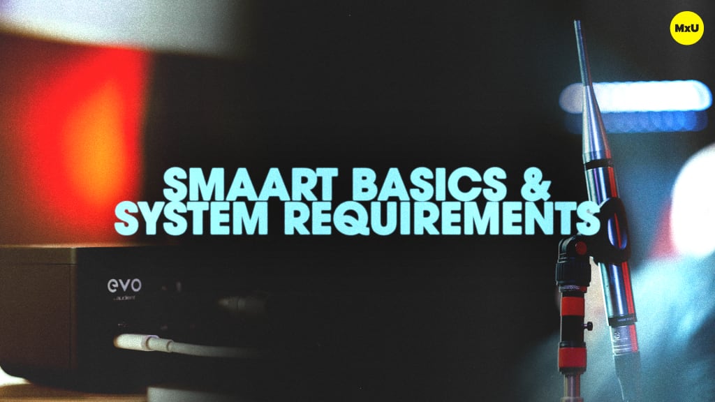 Smaart Basics & System Requirements