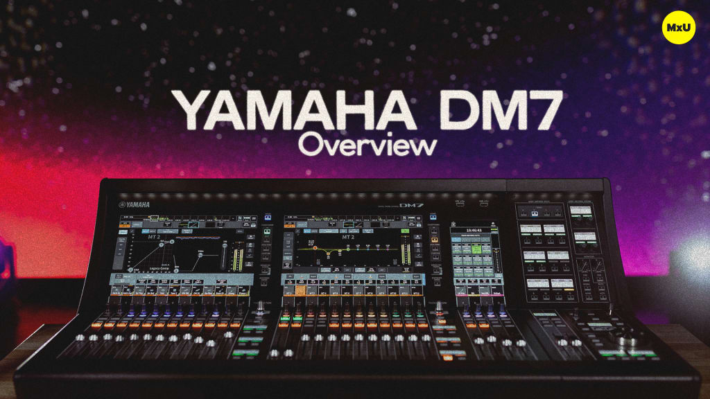 Yamaha DM7 Console Overview