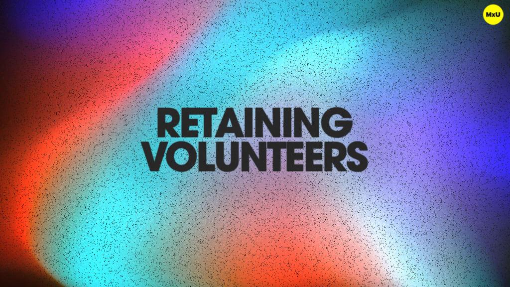 Retaining Volunteers