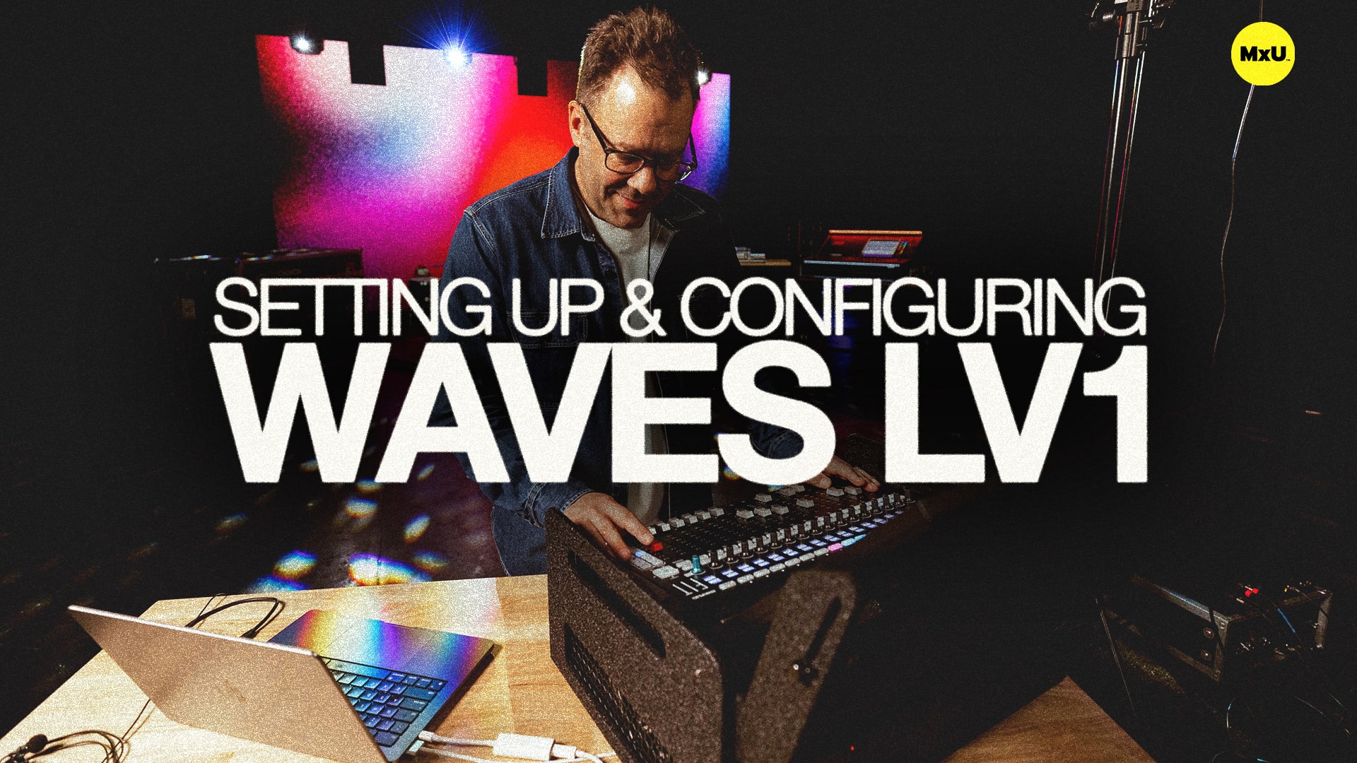 Setting Up & Configuring Waves LV1 Course Trailer