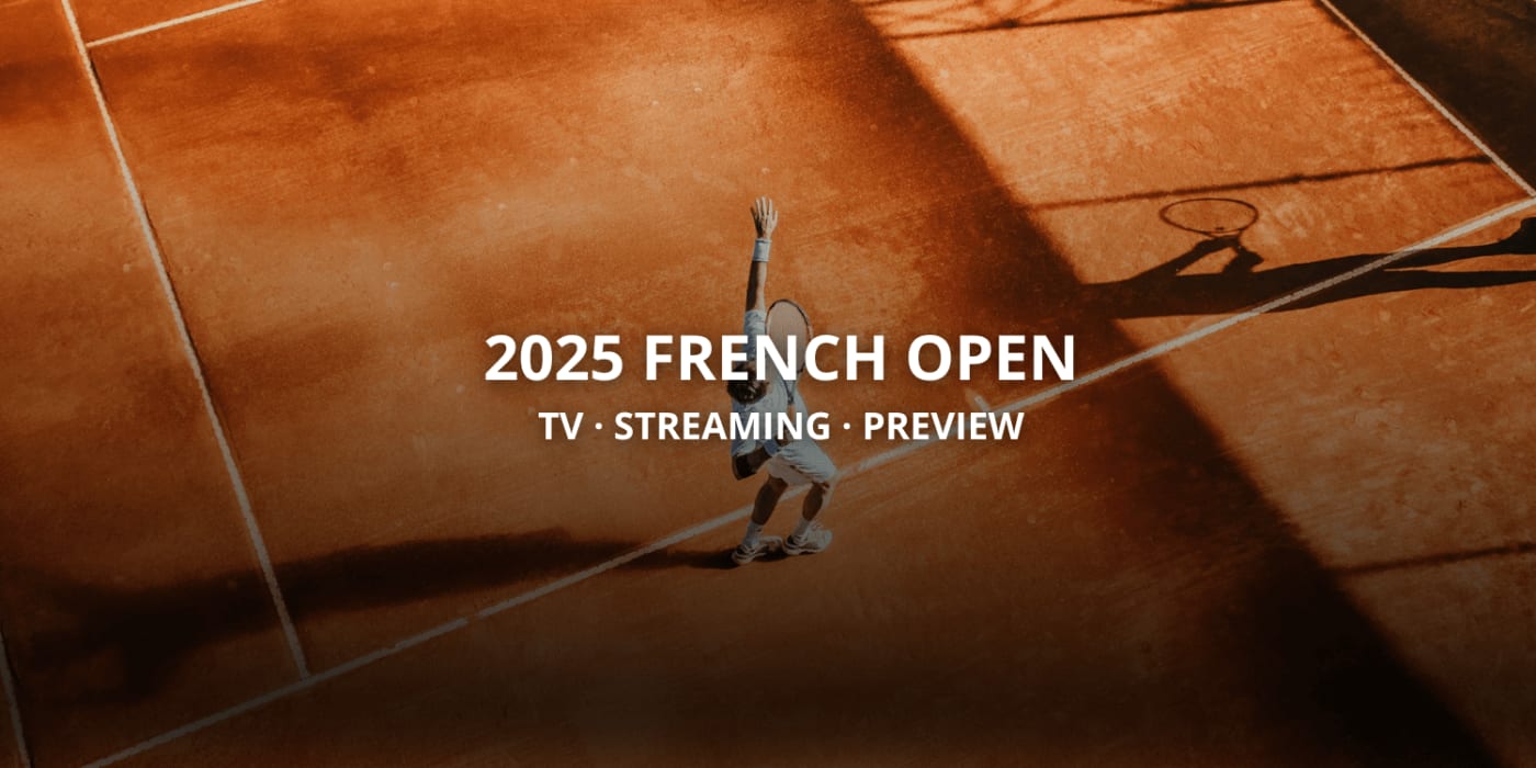 French Open 2025: Complete TV & Streaming Guide