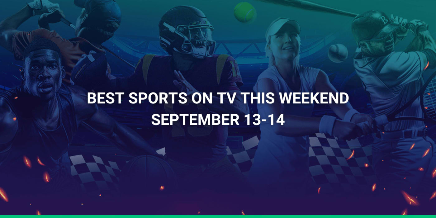Best Sport on TV This Weekend (September 13-14th) | Super Bowl Rematch