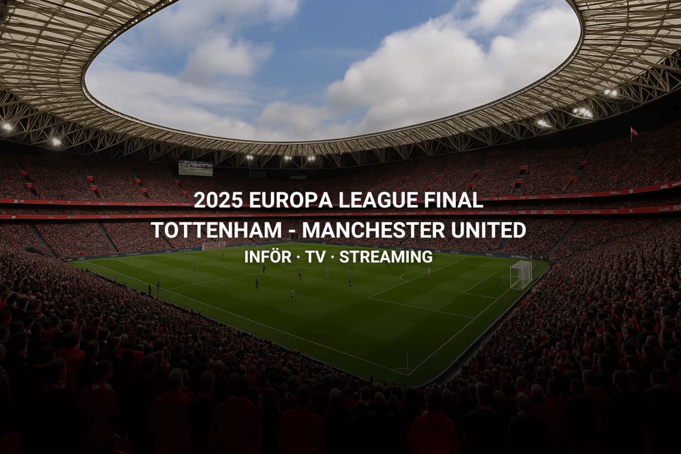 Europa League-final 2025: Tottenham – Man Utd på Disney+ | Tvsporten.nu