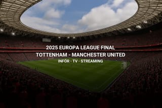 Inför Europa League-finalen 2025: Tottenham – Manchester United på Disney+