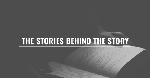 The Stories Behind the Story