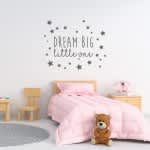 Dream big little one / wallsticker