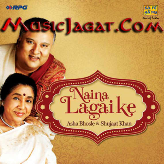 Naina Lagai Kei