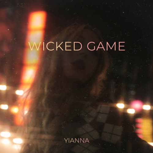 Wicked Game (Chris Isaak Cover) - Single