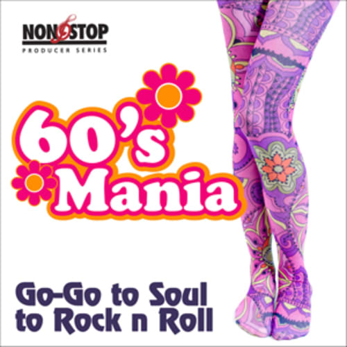 60&#39;s Mania - Go-Go to Soul to Rock n Roll
