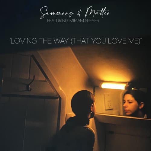 Loving the Way (That You Love Me)